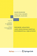 Fourier Analysis and Nonlinear Partial Differential Equations