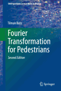 Fourier Transformation for Pedestrians