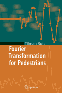 Fourier Transformation for Pedestrians