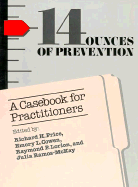 Fourteen Ounces of Prevention
