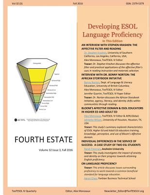 Fourth Estate, Fall 2016 Vol 32 (3): : Developing ESOL Language Proficiency - Krashen, Stephen, Dr., and Norton, Bonny, Dr., and Guertin, Jennifer