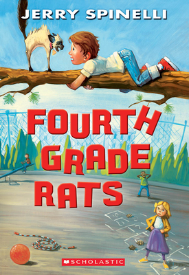 Fourth Grade Rats (a Rule the School Book) - Spinelli, Jerry
