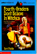 Fourth Graders Don't Believe in Witches