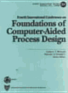 Fourth International Conference on Foundations of Computer-Aided Process Design