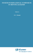 Fourth International Symposium on Bovine Leukosis