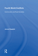 Fourth World Conflicts: Communism and Rural Societies