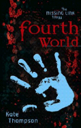 Fourth World - Thompson, Kate