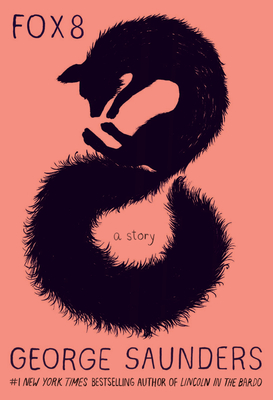 Fox 8: A Story - Saunders, George