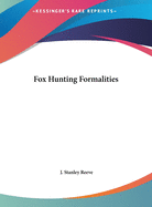 Fox Hunting Formalities