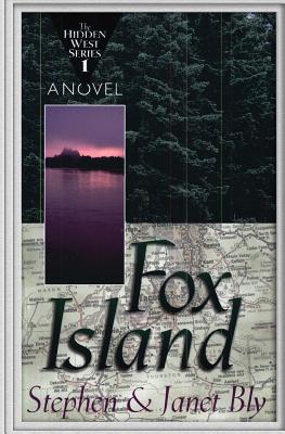 Fox Island - Bly, Janet Chester, and Bly, Stephen