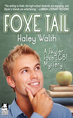 Foxe Tail - Walsh, Haley
