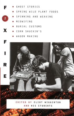 Foxfire 2 - Foxfire Fund Inc, and Wigginton, Eliot (Editor)