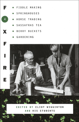 Foxfire 4 - Foxfire Fund Inc, and Wigginton, Eliot (Editor)