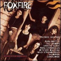 Foxfire - Original Soundtrack