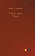 Foxglove Manor: Volume 3