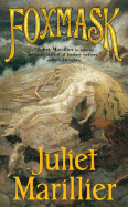 Foxmask - Marillier, Juliet