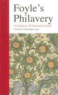 Foyle's Philavery: A Treasury of Unusual Words