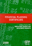 Fpc Fp2: Protection, Savings and Investment Products: Study Text (2000): Exam Dates -07-00 - 04-01