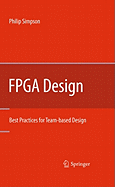 FPGA Design: Best Practices for Team-Based Design