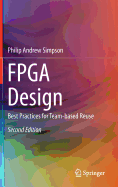 FPGA Design: Best Practices for Team-Based Reuse