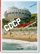 Fr?d?ric Chaubin: CCCP. Cosmic Communist Constructions Photographed. 45th Ed.