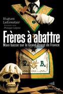 Fr?res ? abattre