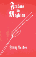 Frabato the Magician