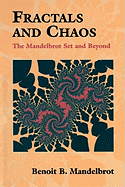 Fractals and Chaos: The Mandelbrot Set and Beyond