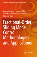 Fractional-Order Sliding Mode Control: Methodologies and Applications
