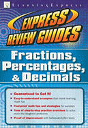 Fractions, Percentages, & Decimals