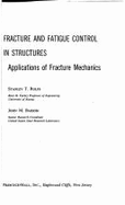 Fracture and Fatigue Control in Structures: Applications of Fracture Mechanics