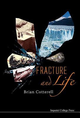 Fracture & Life - Cotterell Brian