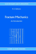 Fracture Mechanics: An Introduction