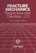Fracture mechanics : perspectives and directions : 20th National symposium : Papers.