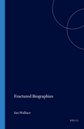 Fractured Biographies
