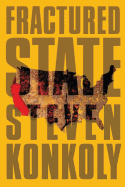 Fractured State: A Post-Apocalyptic Thriller