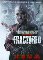 Fractured