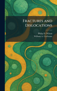 Fractures and Dislocations