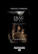Frag Box:: Herman Jackson Mystery