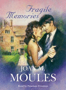 Fragile Memories