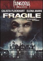 Fragile