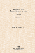 Fragments from Hellenistic Jewish Authors: Volume 1, Historians