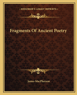 Fragments Of Ancient Poetry