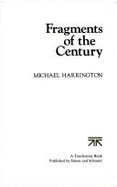 Fragments of the Century