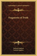 Fragments of Truth