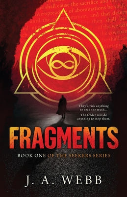 Fragments - Webb, J A, and Lockhart, Deirdre Erin (Editor), and Leed, Jenneth (Cover design by)