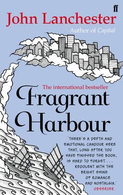 Fragrant Harbour - Lanchester, John