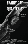 Fraidy Cat Quarterly: Volume 6