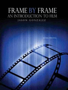 Frame by Frame: An Introduction to Film