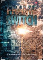 Frame Switch